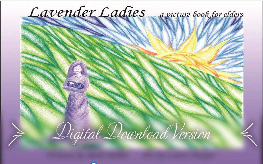 Lavender Ladies - picture book for elders
